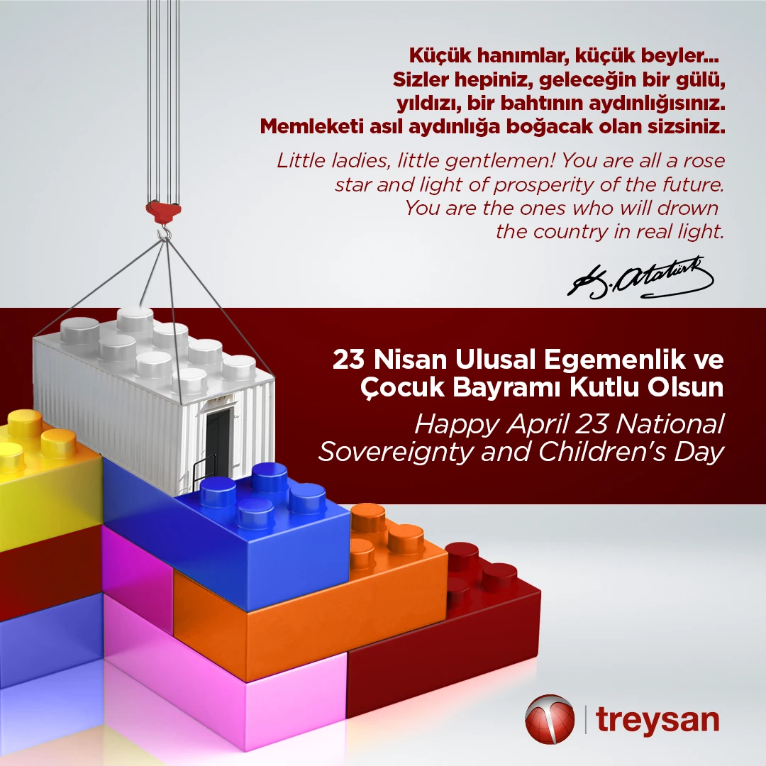 We sincerely congratulate your April 23, the National Sovereignty and Children&rsquo;s Day!